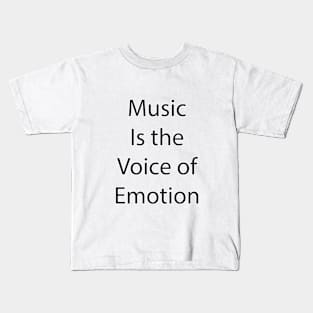 Music Quote 4 Kids T-Shirt